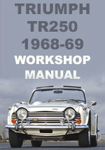 Triumph TR250, 1968 Workshop Repair Manual